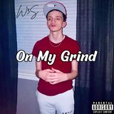 On My Grind