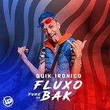 Funk do Fluxo Bak