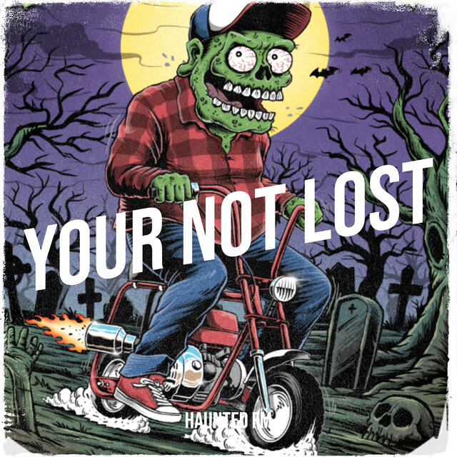 Your Not Lost