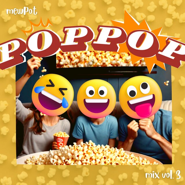 MEWPOT POPPOP MIX VOL. 3