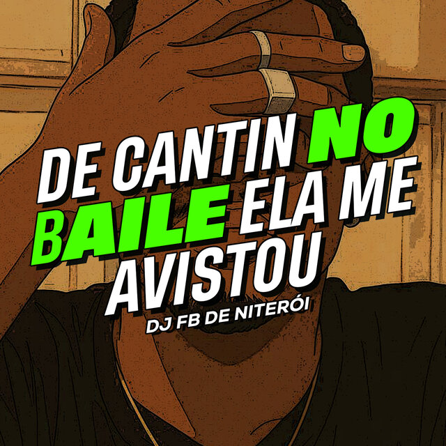 De Cantin no Baile Ela Me Avistou