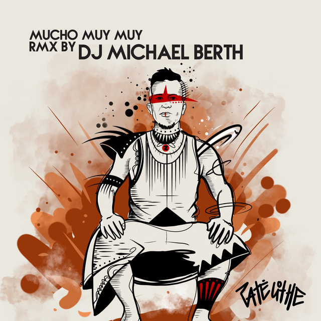 Mucho Muy Muy (Rmx DJ Michael Berth) (Remix)