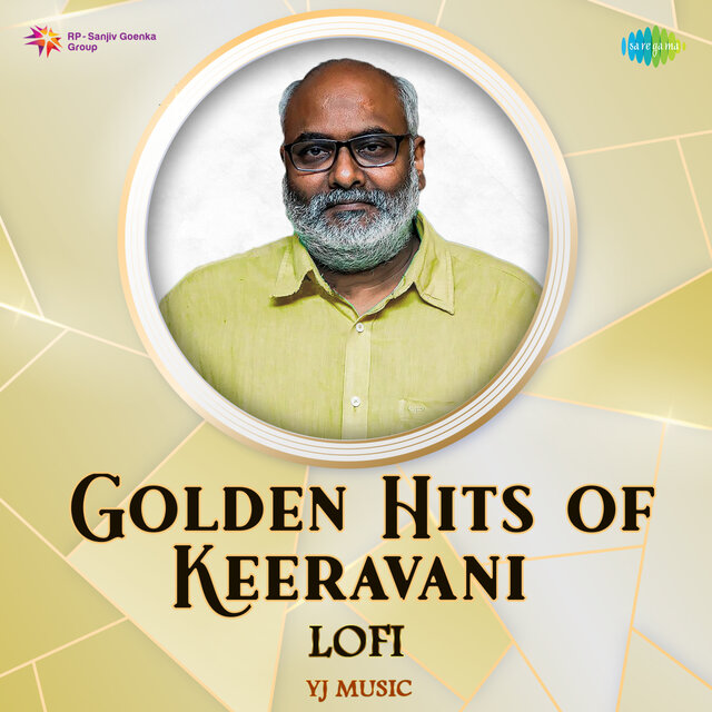 Golden Hits of Keeravani (Lofi)