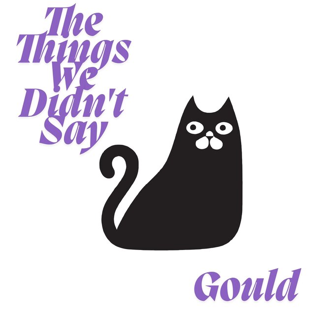 The Things We Didn't Say