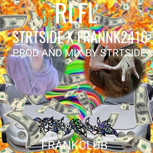 RLFL (feat. strtside)