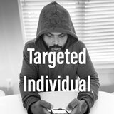 Targeted Individual