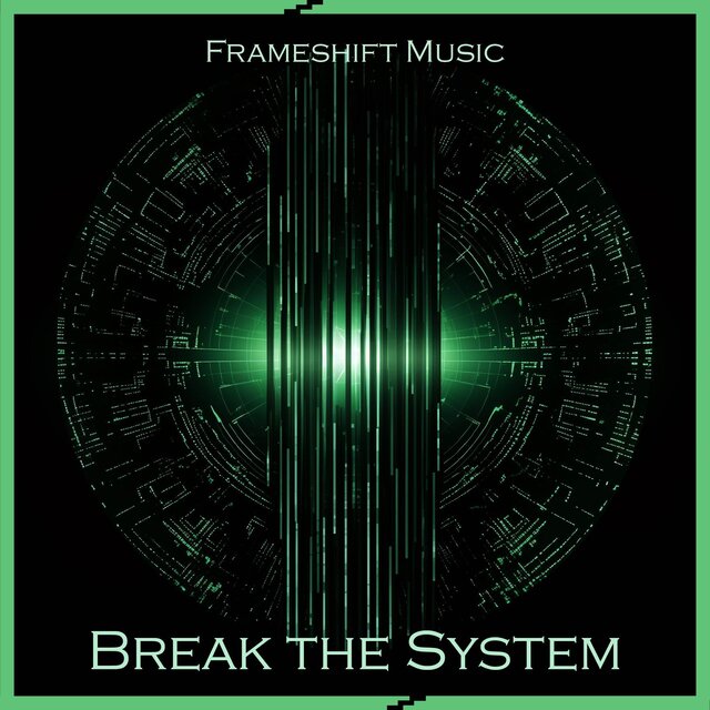 Break The System