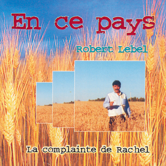 En ce pays - La  complainte de Rachel
