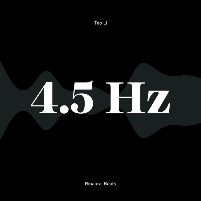 4.5 Hertz - Theta Waves (Binaural Beats)