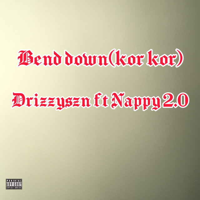 Bend Down (Kor Kor)