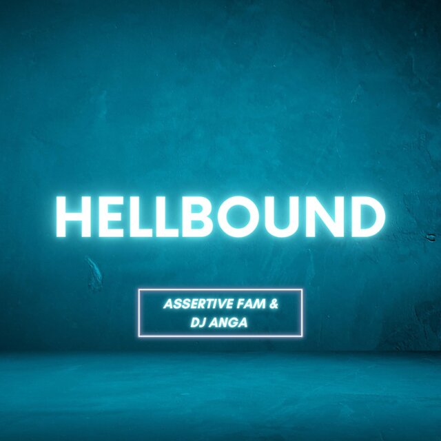 Hellbound (feat. DJ Anga)