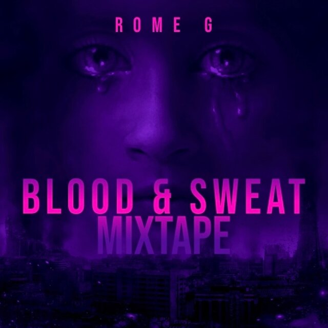 Blood & Sweat Mixtape