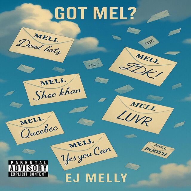 GOT MEL?