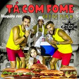Ta Com Fome (Brega Funk)