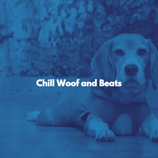 Chill Woof and Beats