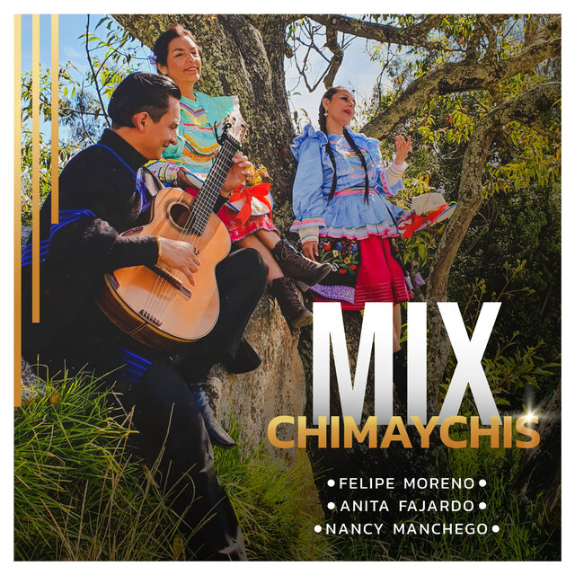 Mix Chimaychis (Cruz de Madera / Preso Infiel)