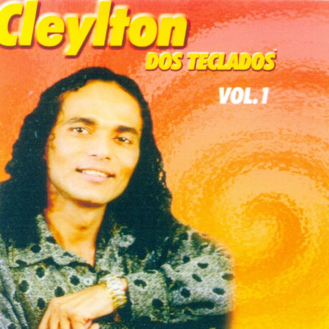Cleyton dos Teclados: Vol. 1