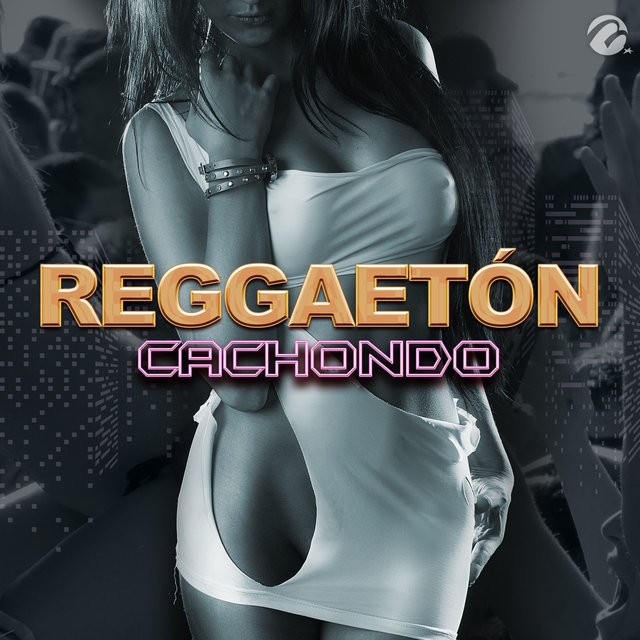 Reggaeton Cachondo