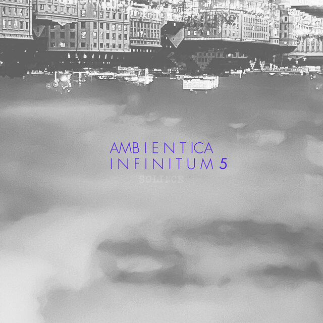 Ambientica Infinitum 5