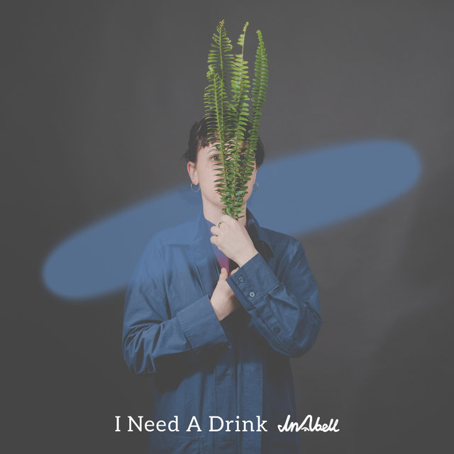 I Need a Drink