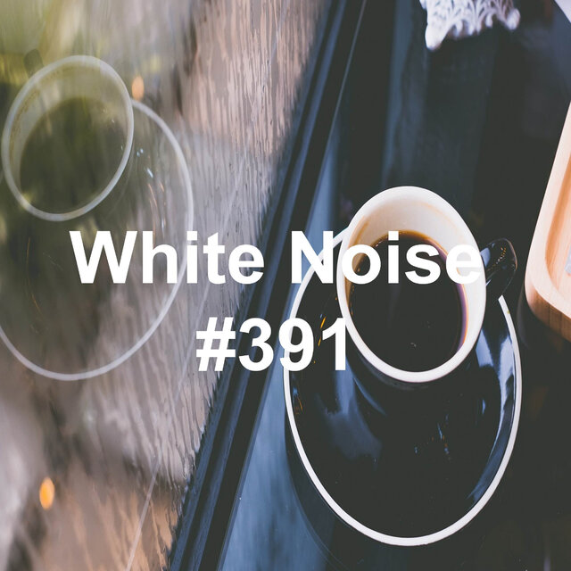 White Noise 391 - White Noise Rain Sounds 229 (Rain Sound, Lullaby, Baby Sleep, Rain Sound, Test, Study, Concentration, Improvement, White Noise)