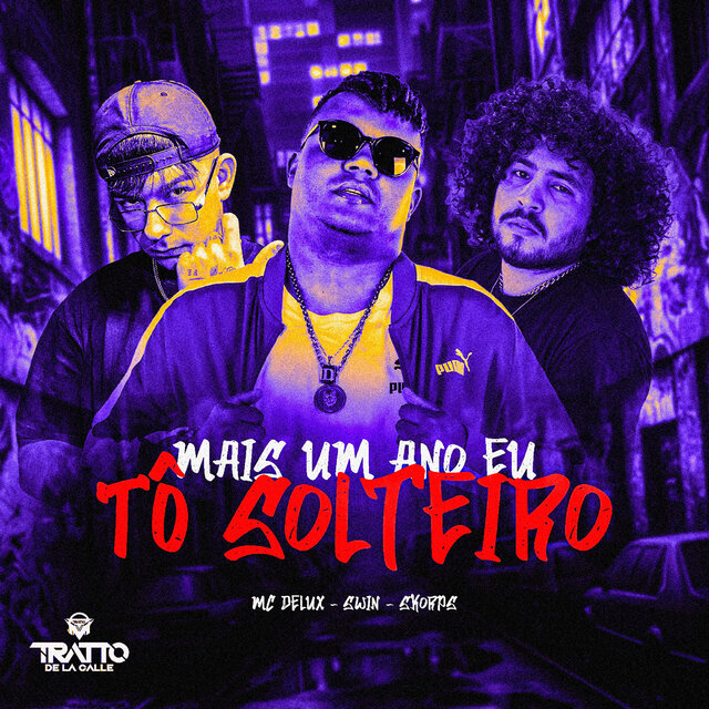 Mais Um Ano Eu Tô Solteiro
