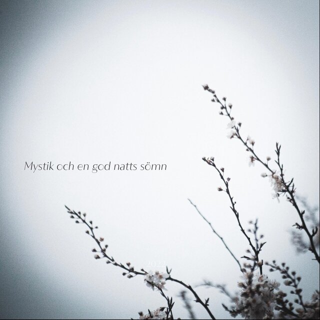 Mystik och en god natts sömn