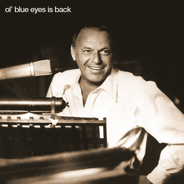 Ol' Blue Eyes Is Back
Frank Sinatra