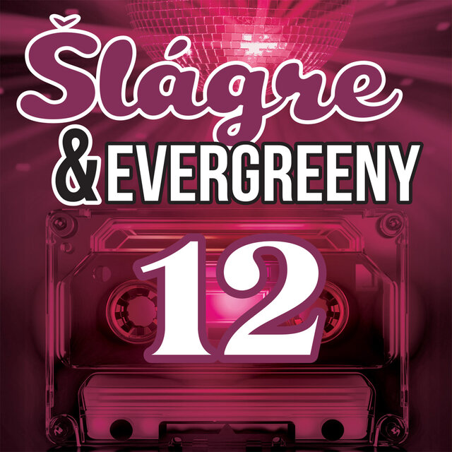 Šlágre & Evergreeny 12 (Túžim vzlietnuť)