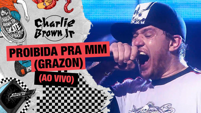 Proibida pra Mim (Grazon) (Ao Vivo - Chegou Quem Faltava)