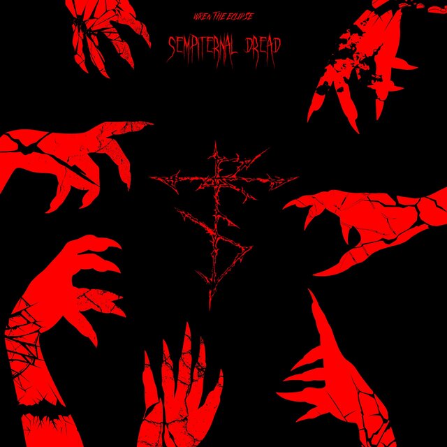 sempiternal dread