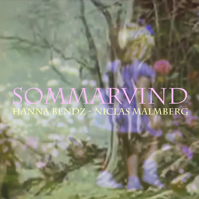 Sommarvind - musiken (feat. Hanna Bendz)