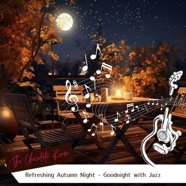 Refreshing Autumn Night-Goodnight with Jazz