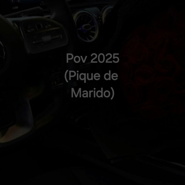 Pov 2025 (Pique de Marido)