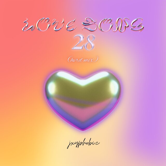 Love Song 28 (HVRD Remix)