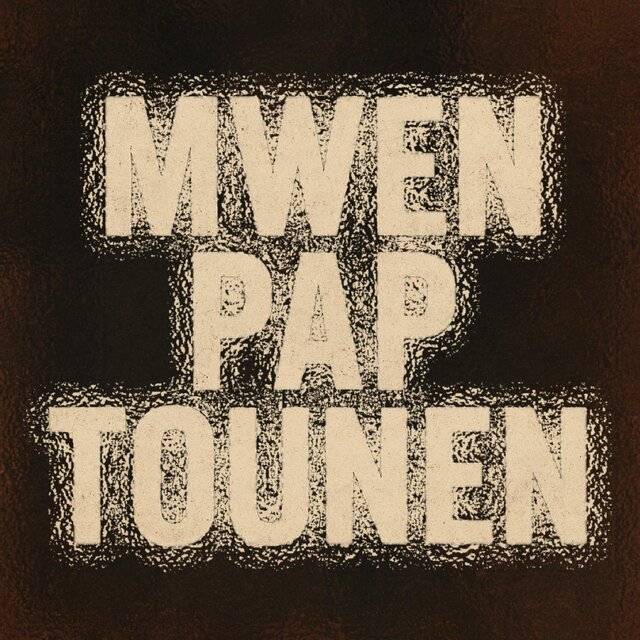 Mwen pap tounen