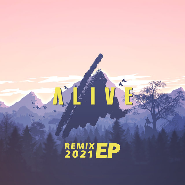 Alive (Remixes)