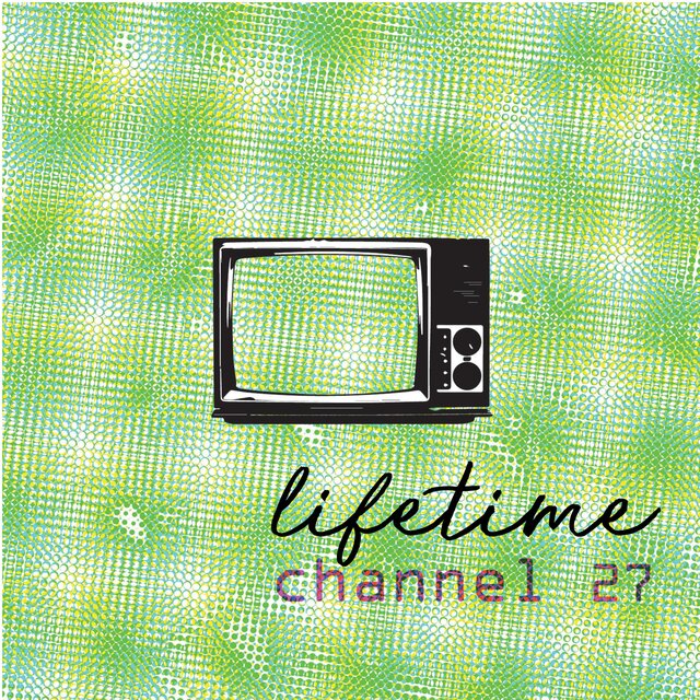 Lifetime (Channel 27) (feat. Nate Fox & Tezo)