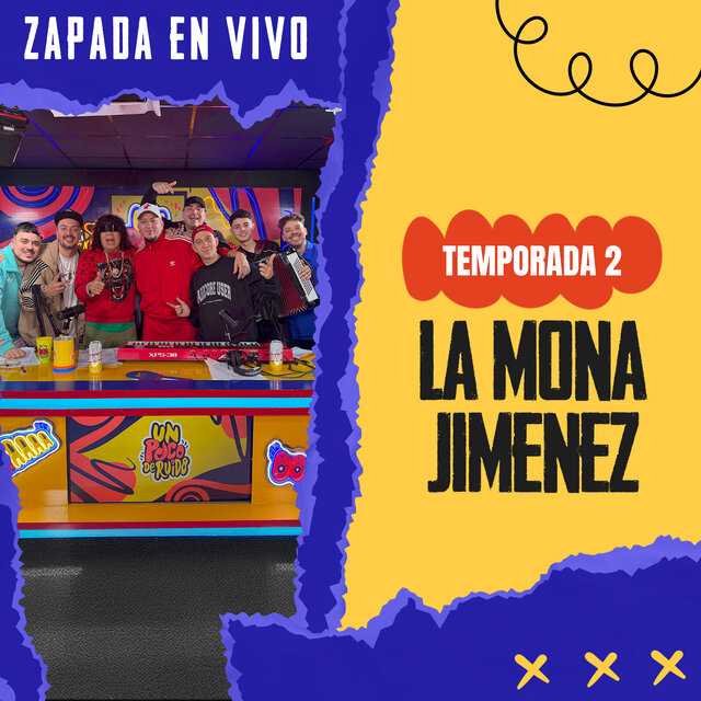 LA MONA JIMÉNEZ / Zapada EN VIVO en UN POCO DE RUIDO !