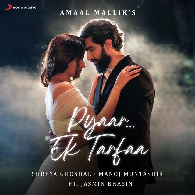 Pyaar...Ek Tarfaa (feat. Jasmin Bhasin)