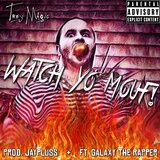 Watch Yo Mouf!
