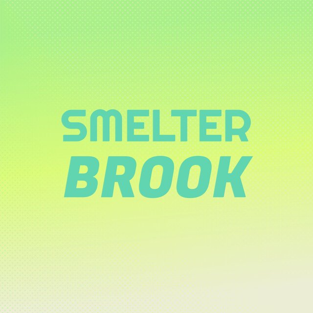 Smelter Brook