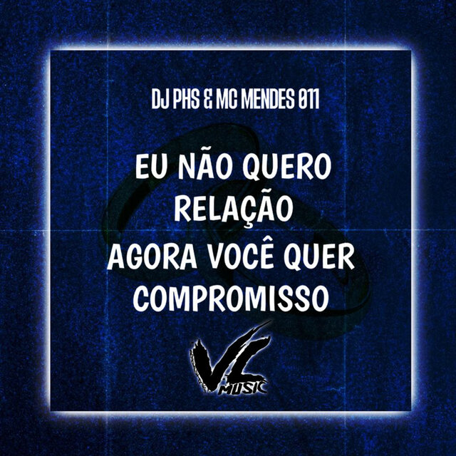 Eu Nao Quero Relacao Agora Voce Quer Compromisso