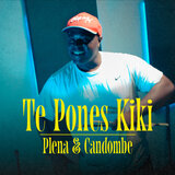 Te Pones Kiki