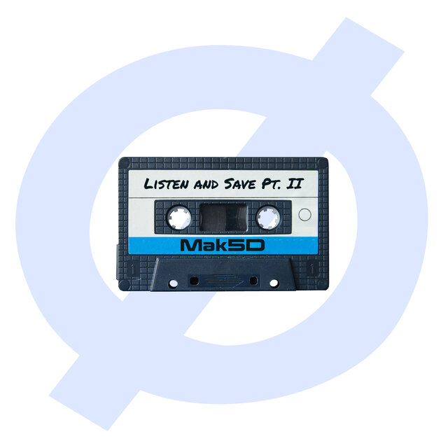 Listen and Save, Pt. II