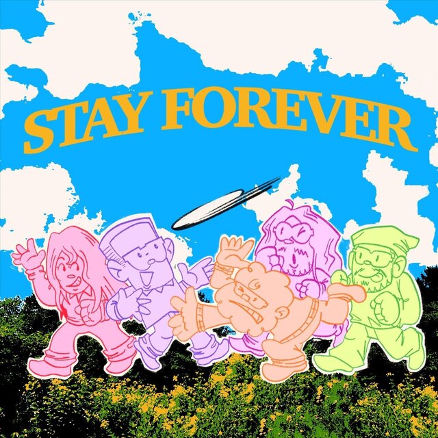 STAY FOREVER