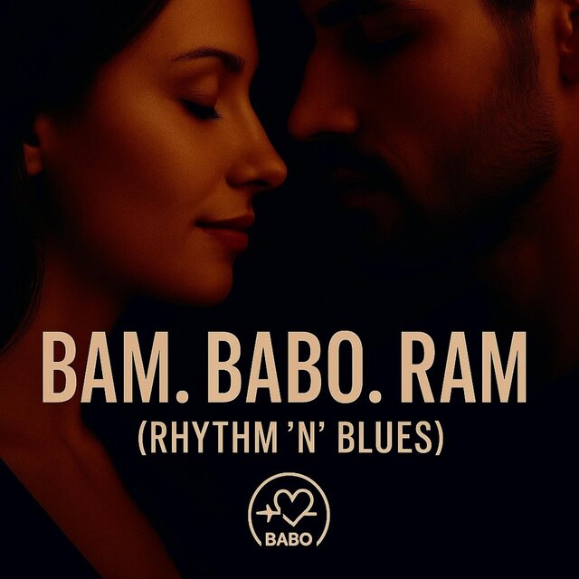 BAM. BABO. RAM. (Rhythm’n Blues)