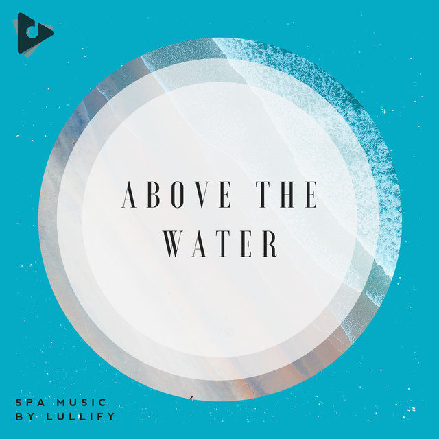 Above The Water