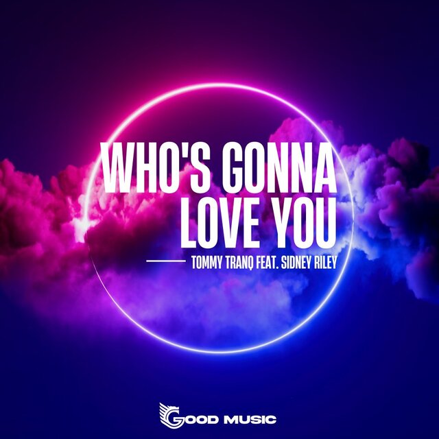 Who's Gonna Love You