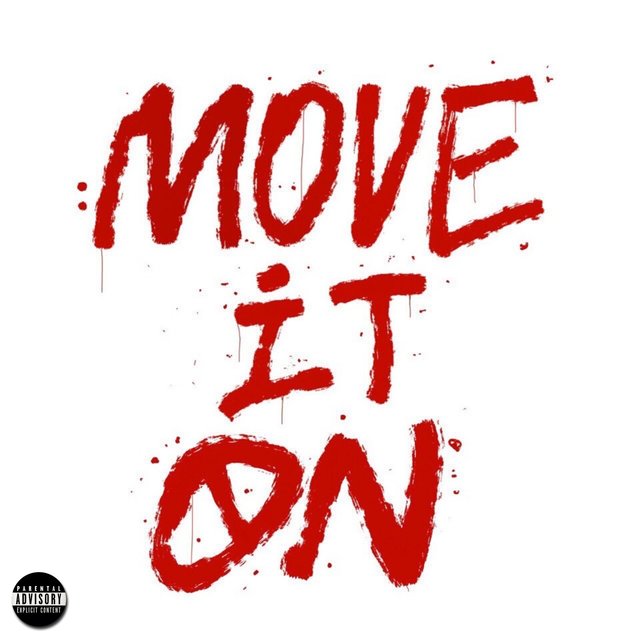 Move It on (feat. Relebloodz)